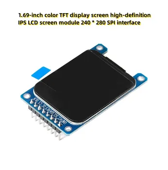 1.69 inch culoare TFT ecran de înaltă definiție ecran LCD IPS modulul 240 * 280 SPI interface