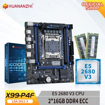 HUANANZHI X99 P4F LGA 2011-3 XEON X99 Placa de baza cu procesor Intel E5 2680 V3 cu 2*16G DDR4 RECC Memorie Kit Combo Set NVME 10
