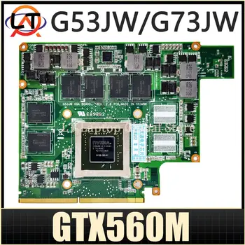 Pentru Laptop ASUS Mxmiii video VGA placa video GTX560M Pentru ASUS G53JW G73JW G53SW G73SW G53SX Placa de baza 100% de Testare 10