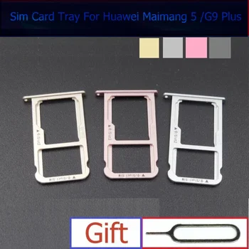 SIM Card Tray Holder Pentru Huawei NOVA G9 Plus Maimang5 Memorie Sim Card Reader Adaptor de Priza de Reparare piese de schimb G9 Plus
